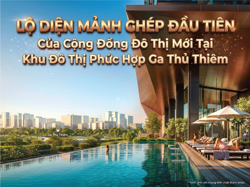 Lộ Diện Những Mảnh Ghép Đầu Tiên Của Cộng Đồng Đô Thị Mới Tại Khu Đô Thị Phức Hợp Ga Thủ Thiêm